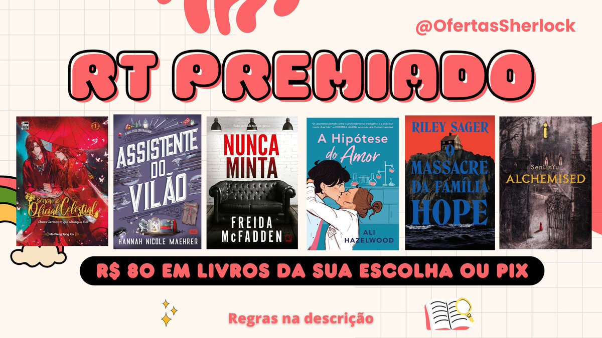 Sherlock das Ofertas 📖 (@ofertassherlock) on Twitter photo 📚 RT PREMIADO 07/10 a 10/10 📚
🎁 PRÊMIO:
• R$80 em livros ou p1x no mesmo valor
Quanto mais interagir com a página mais chances de ganhar!
✨Regras:
• Seguir <a href="/OfertasSherlock/">Sherlock das Ofertas 📖</a>
• Dar RT nesse post sem citar
• Comentar que está participando
📅Resultado: 10/10, 21h 📚 RT PREMIADO 07/10 a 10/10 📚
🎁 PRÊMIO:
• R$80 em livros ou p1x no mesmo valor
Quanto mais interagir com a página mais chances de ganhar!
✨Regras:
• Seguir <a href="/OfertasSherlock/">Sherlock das Ofertas 📖</a>
• Dar RT nesse post sem citar
• Comentar que está participando
📅Resultado: 10/10, 21h