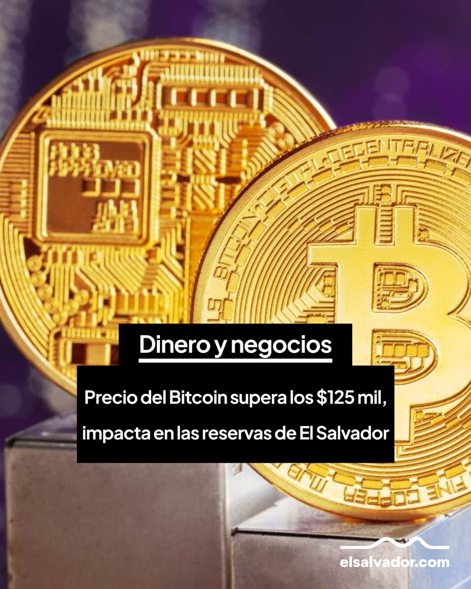 Dineroynegocios | El bitcoin superó los 125.000 dólares. El Salvador  mantiene reservas, aunque ya no se usa como moneda de curso legal en la  economía nacional. Lee más 👉 https://t.co/LwIzpzvveQ