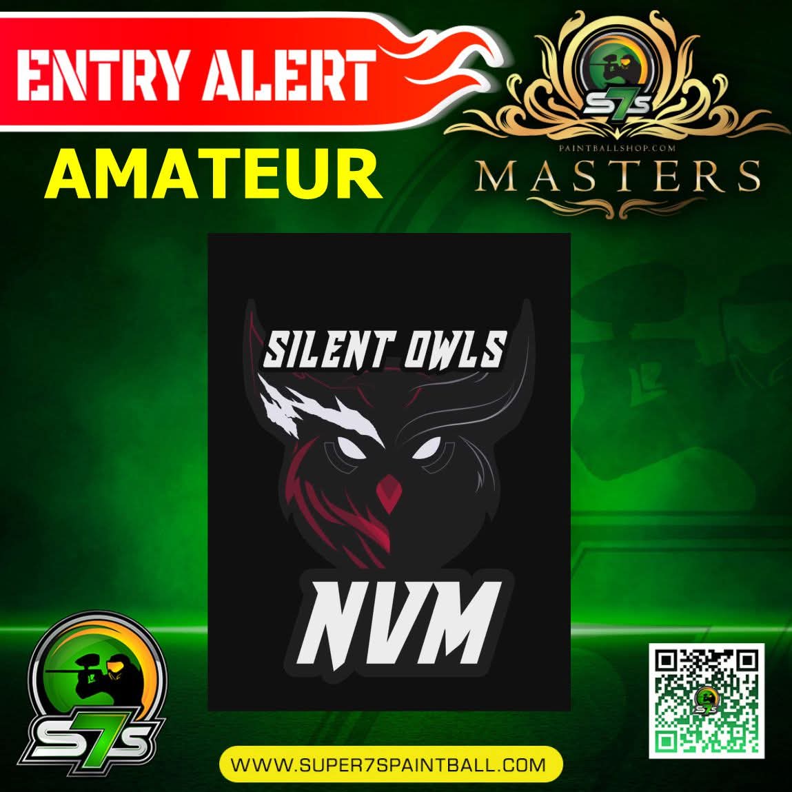 🚨 Entry Alert 🚨
Silent Owls | NVM are officially competing in the 2026 Super 7’s Amateur Division! 🏆

Catch us next weekend (Oct 18–19) in Round 4 – prelims Saturday, playoffs Sunday 💪

🦉 #SilentOwls #Super7sPaintball #NVM #AmateurDivision #PaintballMasters