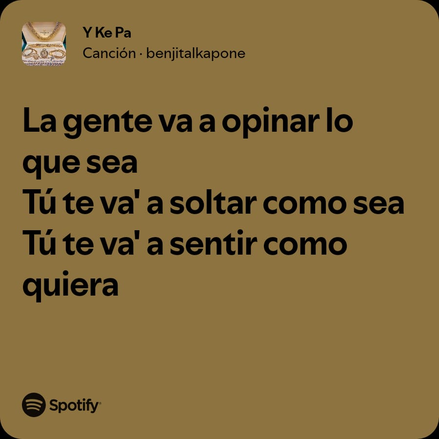 Y qué pa' si, nadie puede decir na'