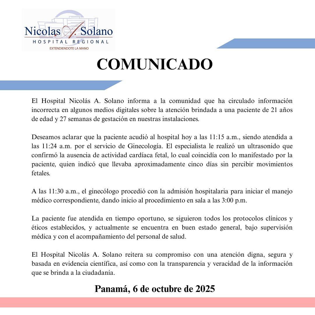 PanamáOeste | Aclaramos que circula información incorrecta sobre la  atención brindada a una paciente en el Hospital Nicolás A. Solano. La  paciente fue atendida en tiempo oportuno, siguiendo todos los protocolos  clínicos
