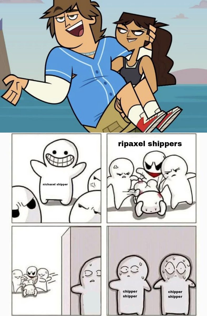 ripaxelposting's tweet photo. No shippers were harmed in the making of this meme
(Maybe...)

#ripaxel #nichaxel #chipper #totaldramameme https://t.co/XsOegkls5L