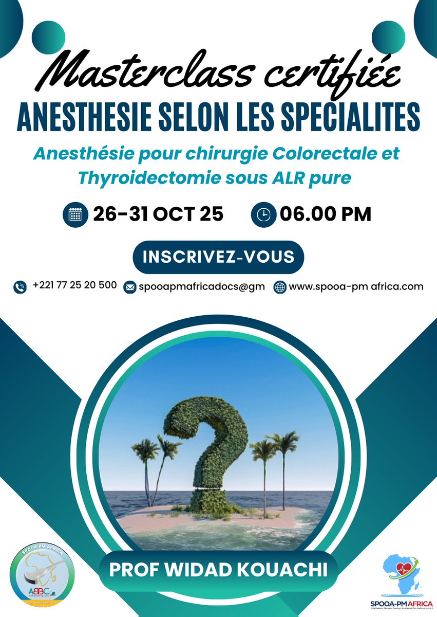 🚨 Masterclass certifiée #Anesthésie
Avec Prof. Widad Kouachi (CHU Alger)

🎯 Thèmes :
🔹 Chirurgie colorectale
🔹 Thyroïdectomie sous ALR pure

📅 26–31 oct 2025
🕕 18h GMT