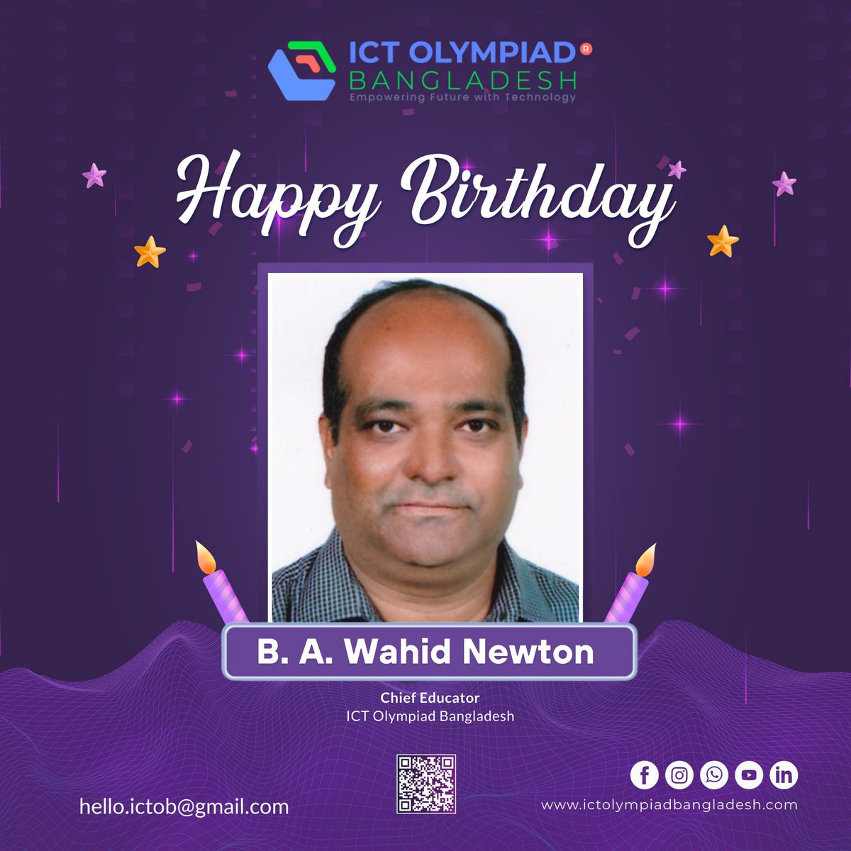 ictolympiadbd's tweet image. 🎉 Happy Birthday 🎉
to 𝐁. 𝐀. 𝐖𝐚𝐡𝐢𝐝 𝐍𝐞𝐰𝐭𝐨𝐧,
Chief Educator, ICT Olympiad Bangladesh!

Wishing you a wonderful day filled with happiness, inspiration, and success!