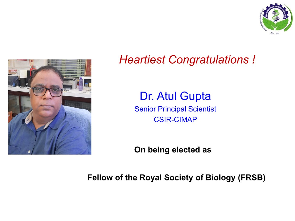 CSIRCIMAP's tweet image. Dr. Atul Gupta has been elected as a Fellow of the Royal Society of Biology (FSRB) for his outstanding contributions. Congratulates Dr. Atul Gupta on this remarkable accomplishment. @PrabodhTrivedi @CSIR_IND @DrNKalaiselvi @DrJitendraSingh