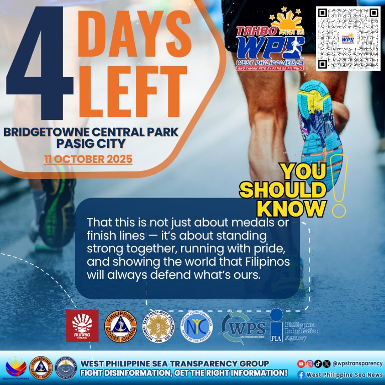 👍𝗬𝗢𝗨 𝗦𝗛𝗢𝗨𝗟𝗗 𝗞𝗡𝗢𝗪, 𝗦𝗘𝗘 𝗬𝗢𝗨 𝗜𝗡 𝟰 𝗗𝗔𝗬𝗦!

This is not just a run — it’s a stand. Every stride is a message of unity, pride, and the Filipino spirit that will always defend the 𝗪𝗲𝘀𝘁 𝗣𝗵𝗶𝗹𝗶𝗽𝗽𝗶𝗻𝗲 𝗦𝗲𝗮 🇵🇭

📍 Bridgetowne Central Park, Pasig City