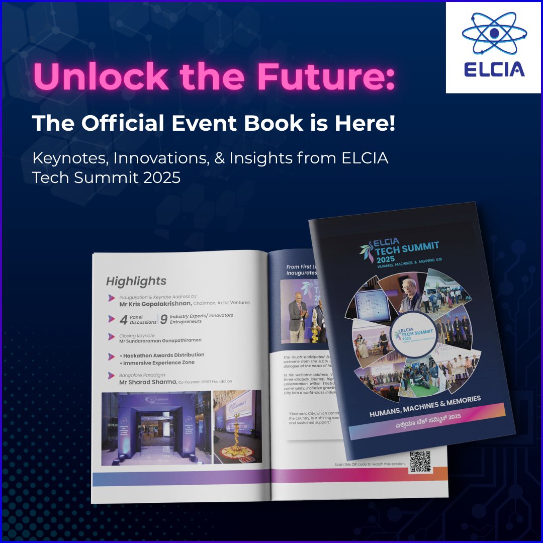 "From keynote wisdom to breakthrough innovations—dive into the ELCIA Tech Summit 2025 Event Book. Your front-row seat to tomorrow’s tech, today! 🚀

Explore more or grab your copy at: elciatechsummit.in/event-book/

#HumansMachinesMemories #ELCIATechSummit