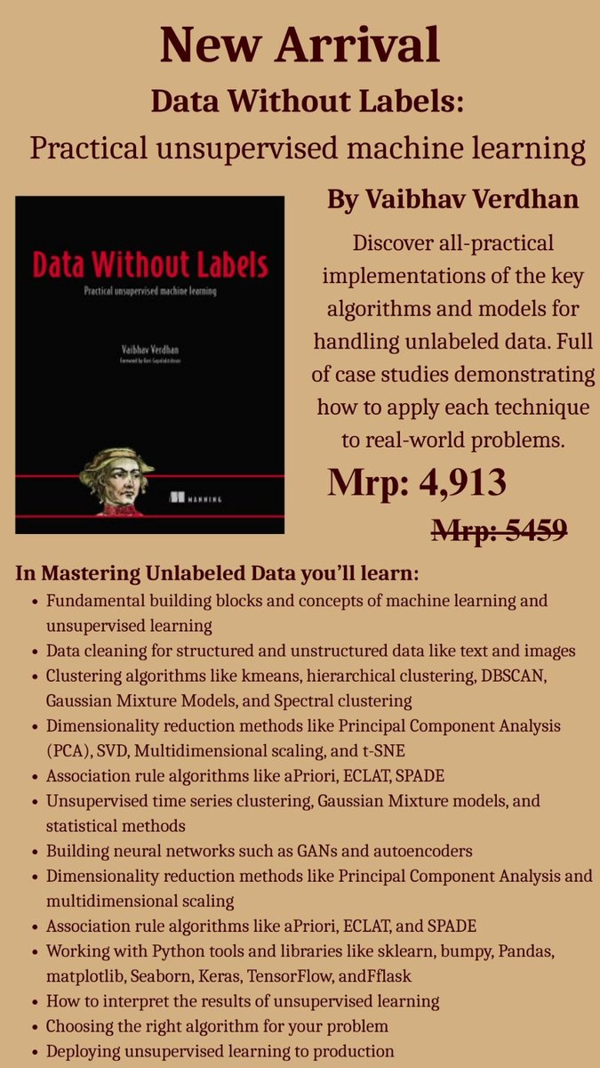 computerbookshp's tweet image. Mastering Unlabeled Data: Practical unsupervised machine learning Vaibhav Verdhan (Author) @ManningBooks (Publisher) Buy from Computer bookshop using this link: tinyurl.com/3pkkk4eh #python #Programming #webdevlopment #programminglanguges #computerscience