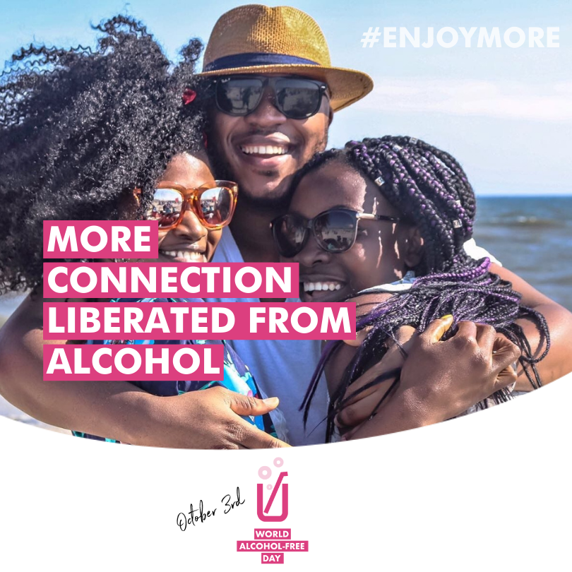 This week, remember to #EnjoyMore connection and life with other people, free from alcohol!