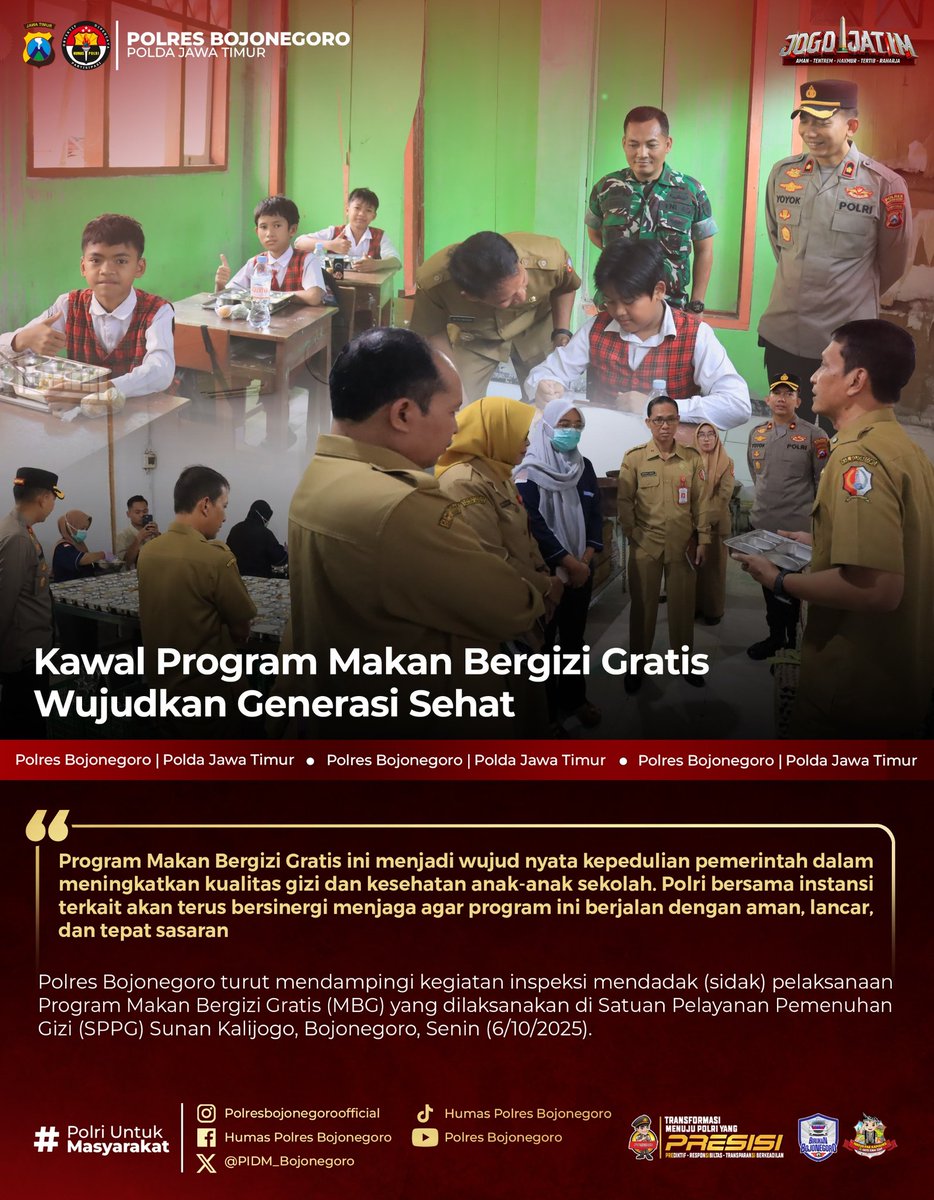 Kawal Program Makan Bergizi Gratis
Wujudkan Generasi Sehat

@divisihumaspolri
<a href="/spripim/">spripim_kepri</a>.polri
@humaspoldajatim
<a href="/gegana_id/">GelisahGalauMerana</a>

#netralitaspolri
#PresisiUntukIndonesia
#HumanisTegakkanHukum
#PolresBojonegoro
#PoldaJawaTimur