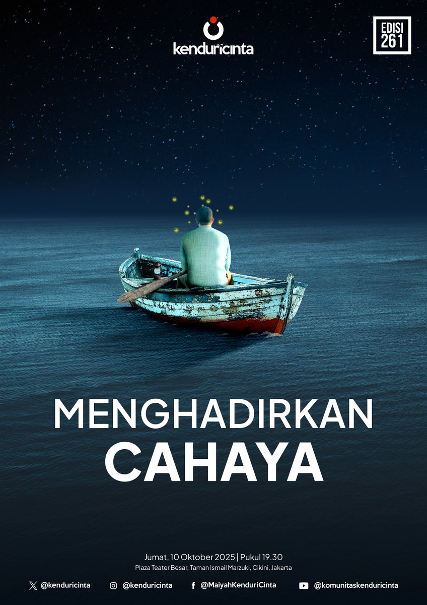KENDURI CINTA | MENGHADIRKAN CAHAYA | Jum'at 10 Oktober 2025, 19.30 WIB | Plaza Teater Besar, Taman Ismail Marzuki, Cikini, Jakarta Pusat  

#KCOkt 
#KenduriCinta 
#Maiyah