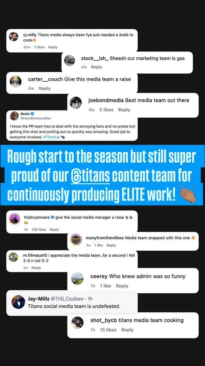 It hasn’t been the easiest but extremely proud of our <a href="/Titans/">Tennessee Titans</a> content team this season… and, as always, appreciate our fans online.

I think the true test of a sports creative team is how they produce content when things aren’t going perfect on the field.