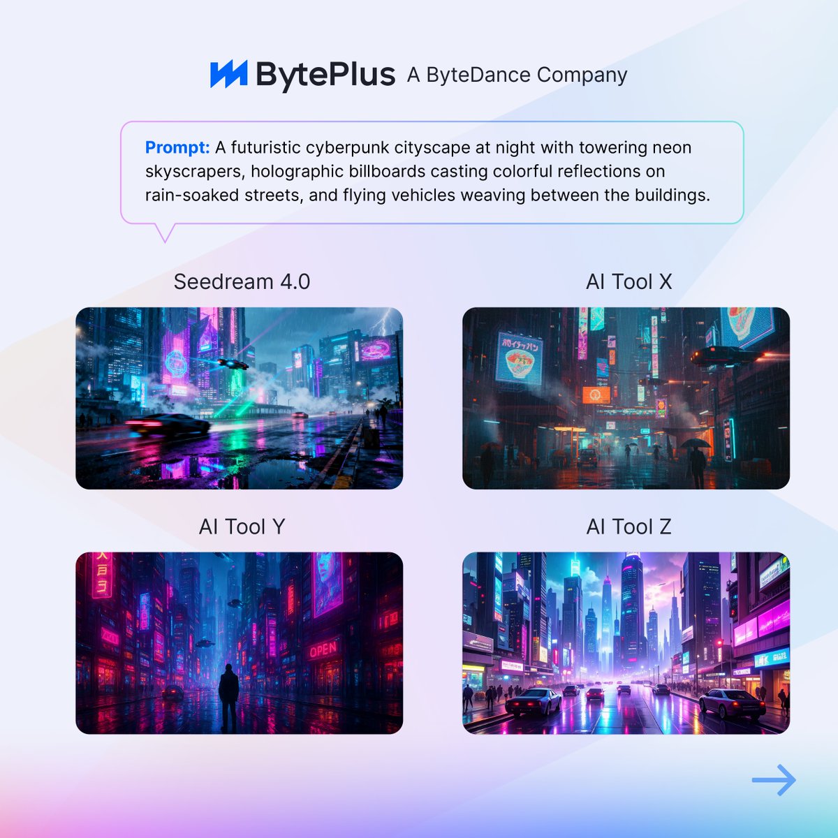 BytePlusGlobal's tweet image. BYTEPLUS VERSUS 🥊✨
Same prompt. Four different AI image generators. One clear winner.
The Prompt: "A futuristic cyberpunk cityscape at night with towering neon skyscrapers, holographic billboards casting colorful reflections on rain-soaked streets, and flying vehicles weaving…