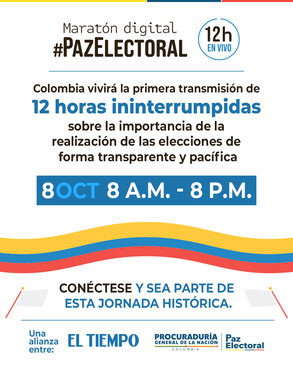 ELTIEMPO's tweet photo. ¡Sin paz no hay democracia! 🗳 Este 8 de octubre, conéctese a la maratón #PazElectoral: 12 horas ininterrumpidas de EL TIEMPO y la Procuraduría @PGN_COL , en las que se hablará de democracia, elecciones de 2026, la importancia de las instituciones y la participación ciudadana. Únase y haga parte de esta jornada histórica transmitida por los canales de EL TIEMPO, Citytv y Portafolio.
