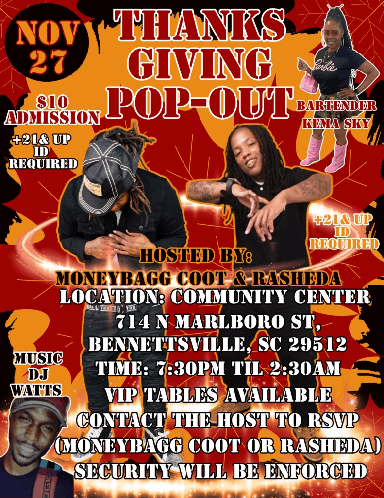 DjJWattsLive's tweet image. Nov. 27th #ThanksgivingNight 
at Community Center in #BennettsvilleSC
Thanksgiving Pop-Out 

djjwatts.com/thanksgiving-p…