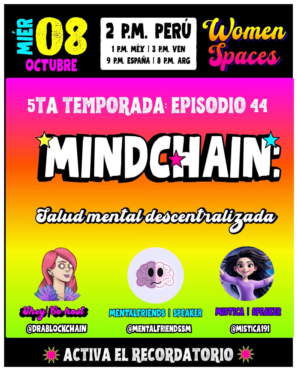 Episodio 44 🎙️

Cuidar la mente es el nuevo acto de rebeldía digital 🫶🏻

Súbete al WomenSpace y junto a nuestros invitados  hablemos de Salud Mental en la era Web3, donde la tecnología también puede sanar.

Miércoles 8 de octubre | 2:00 p.m -Perú

Activa recordatorio 👇