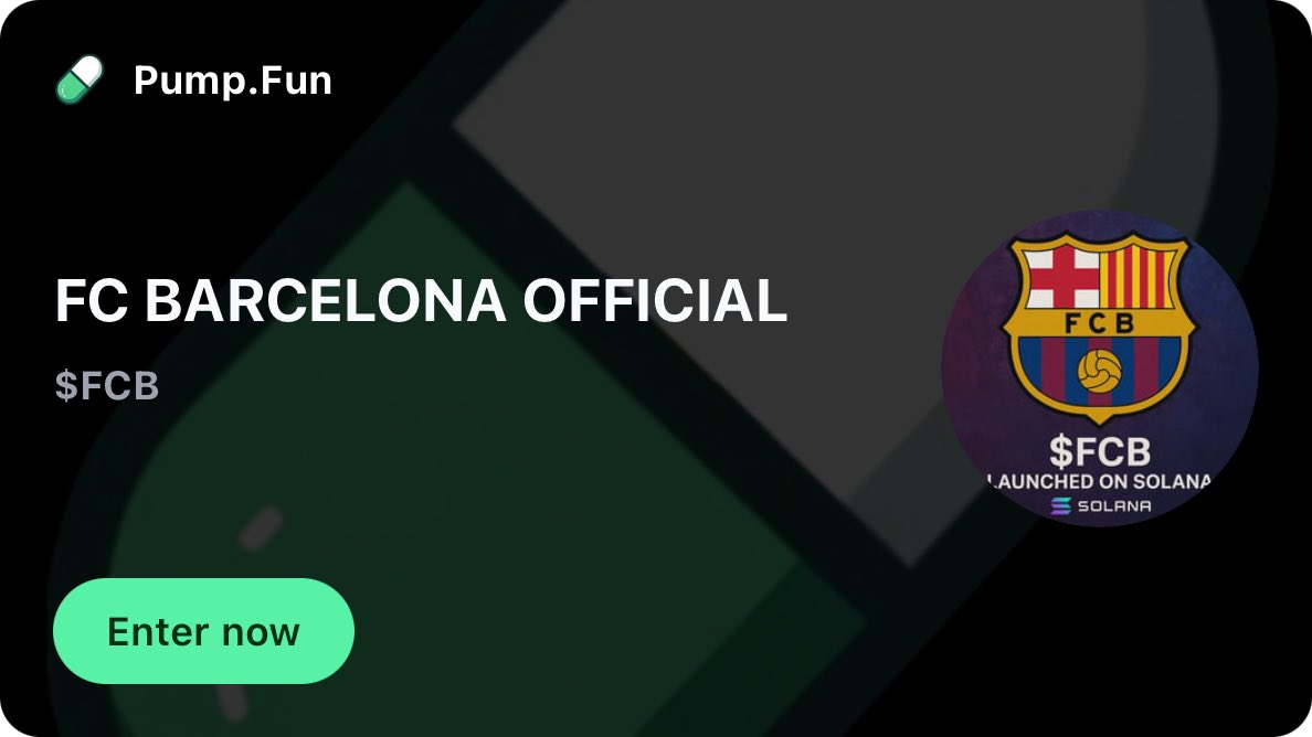 galaxyraidarmy's tweet image. FC Barcelona launches $FCB on Solana, enhancing fan engagement globally. Built on Solana, driven by Barça’s spirit of excellence.
#FCBarcelona #FCB #Solana #Innovation #BarcaFans #Blockchain #Web3
pump.fun/coin/4gg7k5vVt…