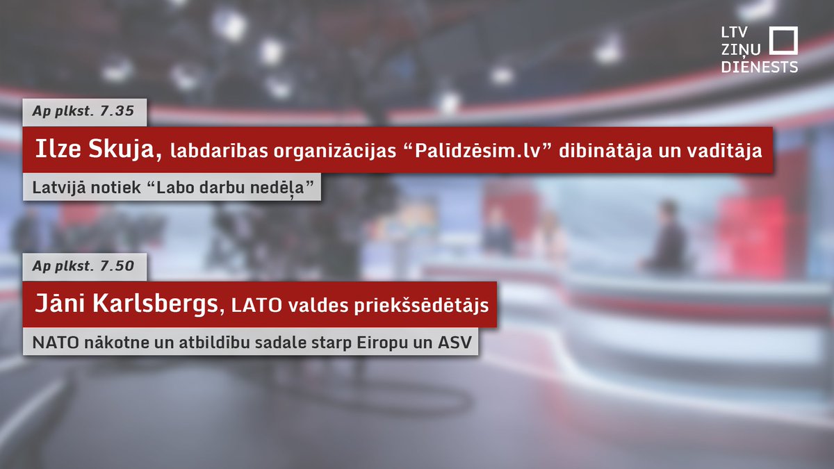 "Labo darbu nedēļa" jau 17. reizi Latvijā mudina cilvēkus palīdzēt citiem. Plašāk – "Rīta Panorāmā" ap plkst. 7.35.

Pēc tam intervija ar LATO valdes priekšsēdētāju par Rīgas konferenci – Ziemeļvalstu reģiona lielāko drošības un ārpolitikas forumu.