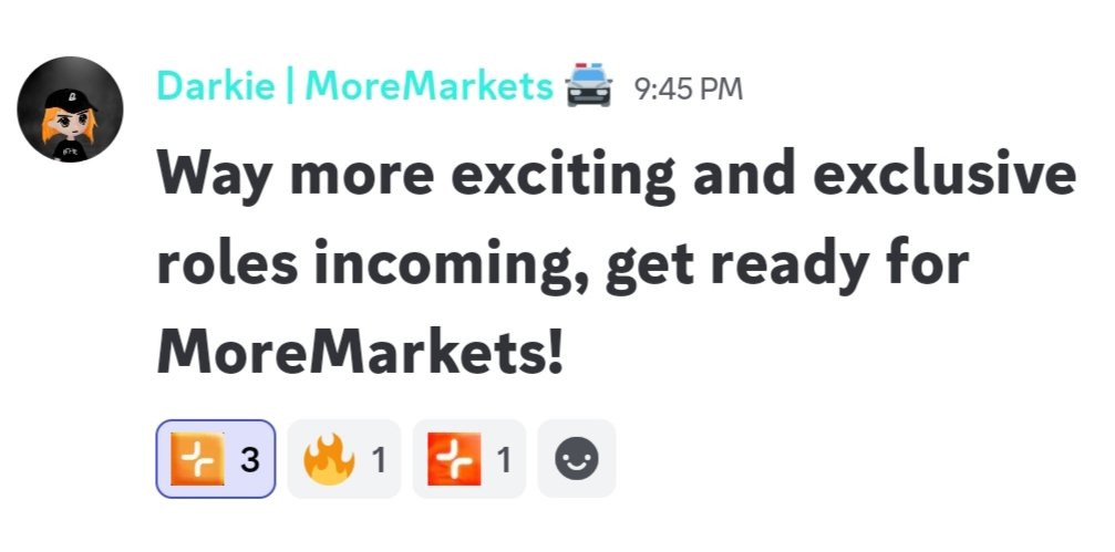 crypto_Anzal's tweet image. Can I get gMore

Active on @moremarketsxyz?
Then don’t forget to stay visible on Discord too

The team is rolling out exclusive roles
designed to give our community special recognition

Not just for fun —
these roles unlock early access and unique perks inside @moremarketsxyz…