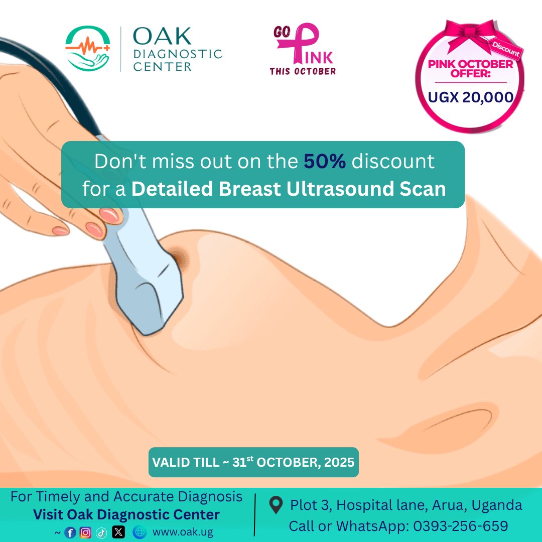 🎗 Early Detection Saves Lives!

Get a Detailed Breast Ultrasound Scan
➡️ 50% OFF — Now Only UGX 20,000!

🗓 Offer valid till 31st October, 2025

📍 Visit OAK Diagnostics – Plot 3, Hospital Lane, Arua
📞 Call or WhatsApp: 0393 256 659
#Oak_DC #ZeePruk #BreastCancerAwarenessMonth