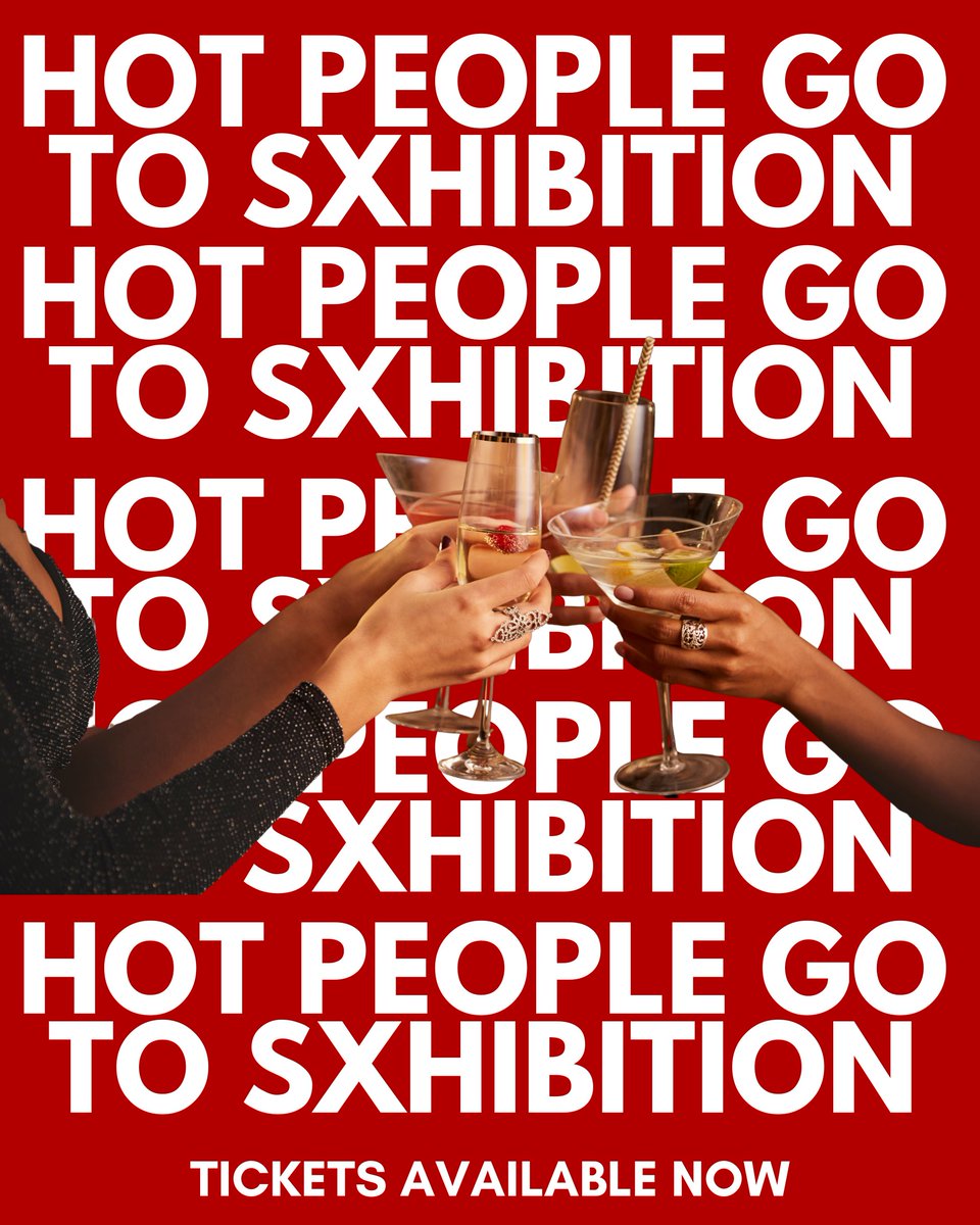 SXHIBITION IS NEXT MONTH.
Everyone be calm. Be cool. But also get yo' tickets.