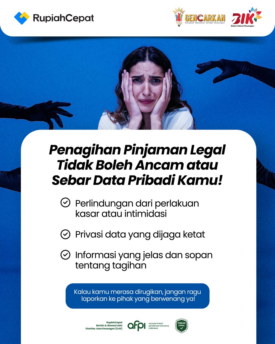 Waspada ya Sobat RupiahCepat!
Penagihan pinjaman tidak boleh dilakukan dengan cara mengancam, menekan, atau menyebarkan data pribadi kamu.