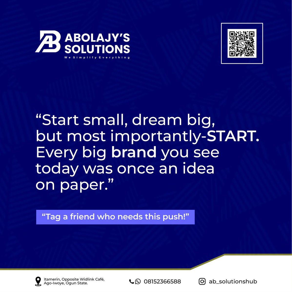 Alwaysbolajy's tweet photo. “Start small, dream big, but most importantly START. 🚀 Every big brand you see today was once an idea on paper.”

 “Tag a friend who needs this push!” https://t.co/teRfmC4DpA