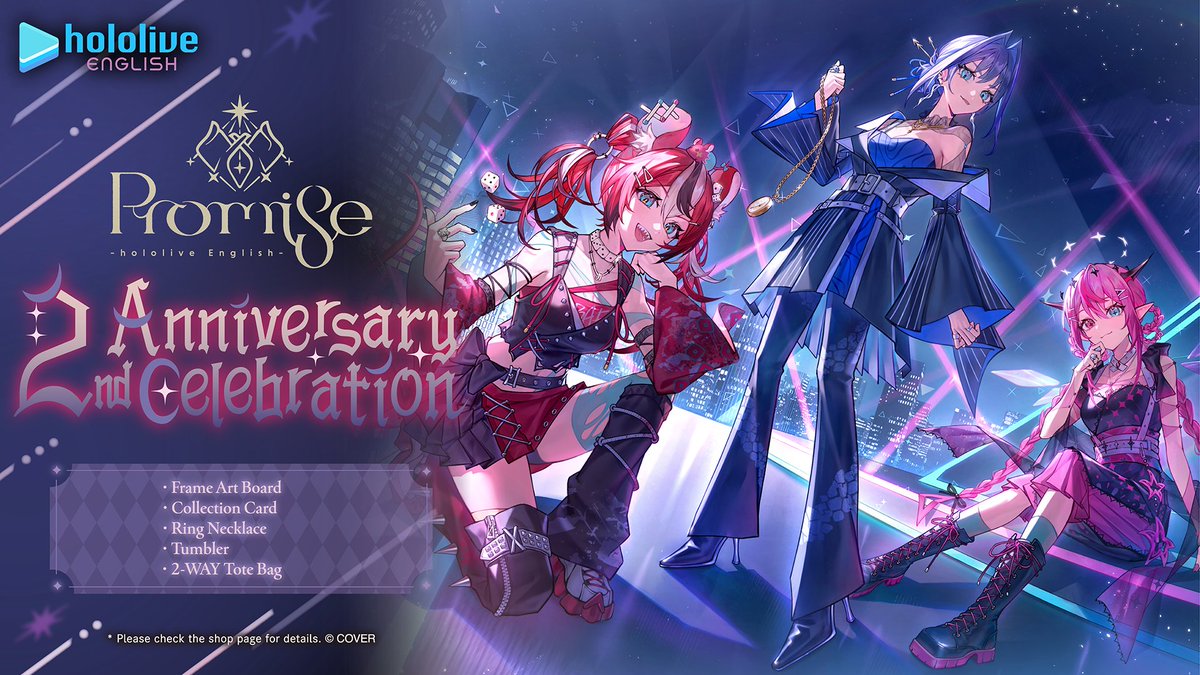 💎⏳🎲Merch💎⏳🎲

hololive English -Promise- 2nd Anniversary Celebration Merch is available now! 🥳

Lineup
🔵Frame Art Board
🔵Collection Card
🔵Ring Necklace
🔵Tumbler
🔵2-WAY Tote Bag

🛒
shop.hololivepro.com/en/products/ho…

#Promise2U