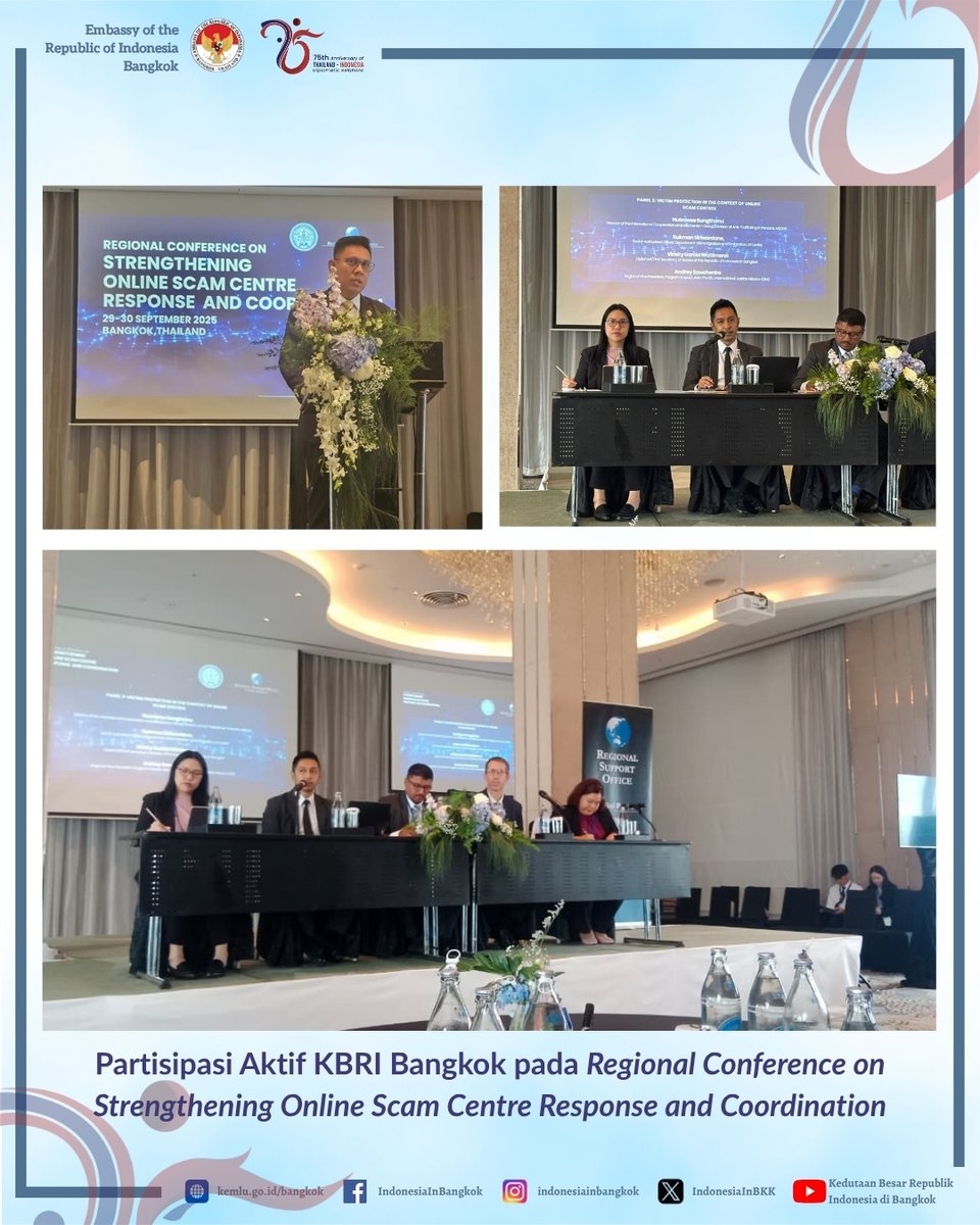 IndonesiaInBKK's tweet image. 🇮🇩 KBRI Bangkok telah berpartisipasi aktif pada Regional Conference on Strengthening Online Scam Centre Response and Coordination, yang diselenggarakan oleh Kementerian Luar Negeri Thailand dan RSO Bali Process di Bangkok, 29-30 September 2025.
#DiplomasiPelindungan
#BaliProcess