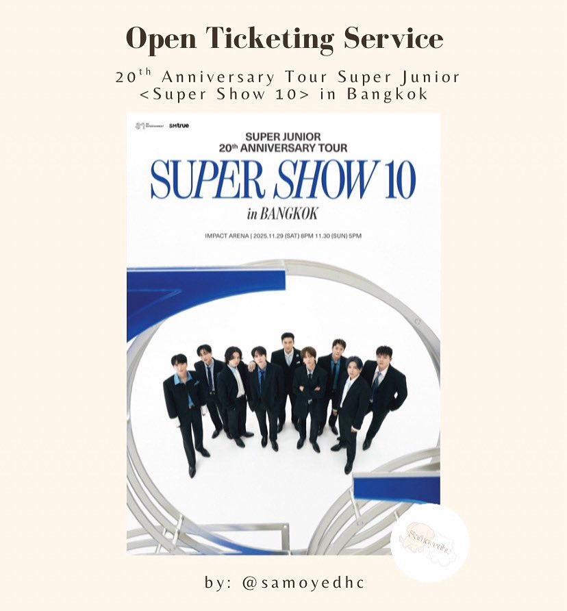 samoyedhctix's tweet photo. [TICKETING SERVICE] / [OPEN JASTIP TIKET KONSER]

SUPER JUNIOR 20th ANNIVERSARY TOUR <SUPER SHOW 10> IN BANGKOK 🇹🇭

📝 Bangkok, 29-30 November 2025 
⭐️Fee  200k /TIX 
(payment after secured ticket)
⭐️Bookslot 50k (untuk menghindari hnr) 
❗️SLOT TERBATAS❗️ 
#SS10inBKK #ticketing https://t.co/bvQ7vVTQWH