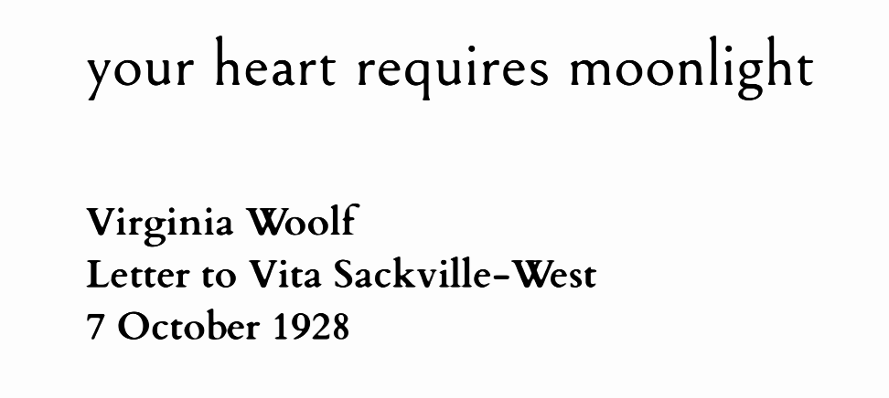 ― Virginia Woolf