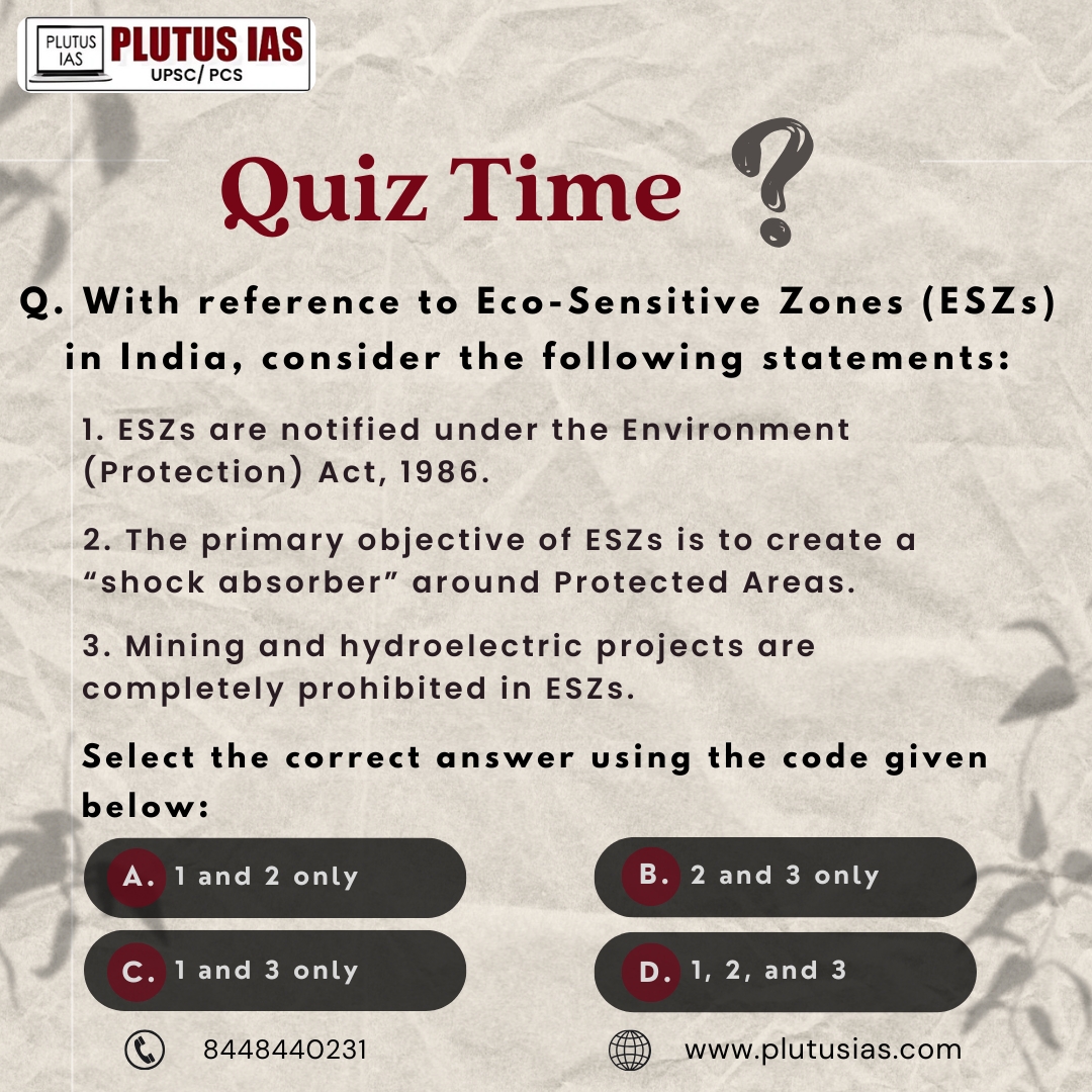 ias_plutus's tweet photo. 🧠✨Quiz Time!
Q. With reference to Eco-Sensitive Zones (ESZs) in India, consider the following statements:
Guess the correct option and boost your UPSC prep now!💡
To know about the Answer and Explanation: https://t.co/iKJwxssVfR
.
#IASExam #CurrentAffairs #EcoSensitiveZones https://t.co/SfLLQyJ6tz