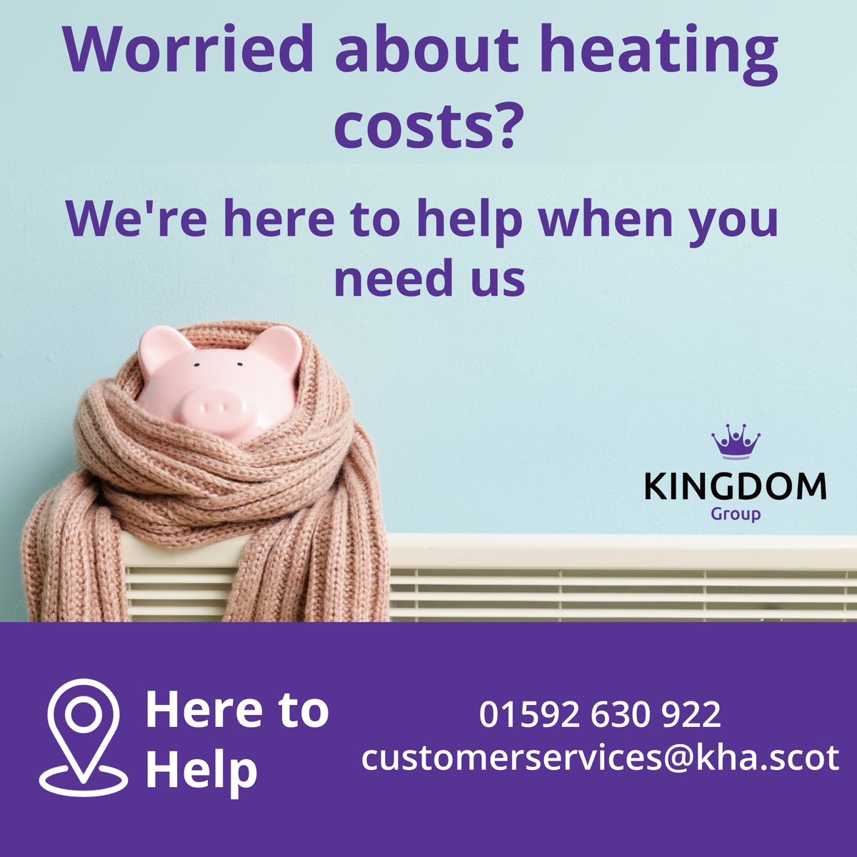 Worried about heating costs? We're here to help.

If you're struggling with heating costs, fill in our quick contact form and select Here to Help: kingdomhousing.org.uk/contact-us/onl…

Prefer a chat in person? We can come to you or meet you at a community event. Just let us know.