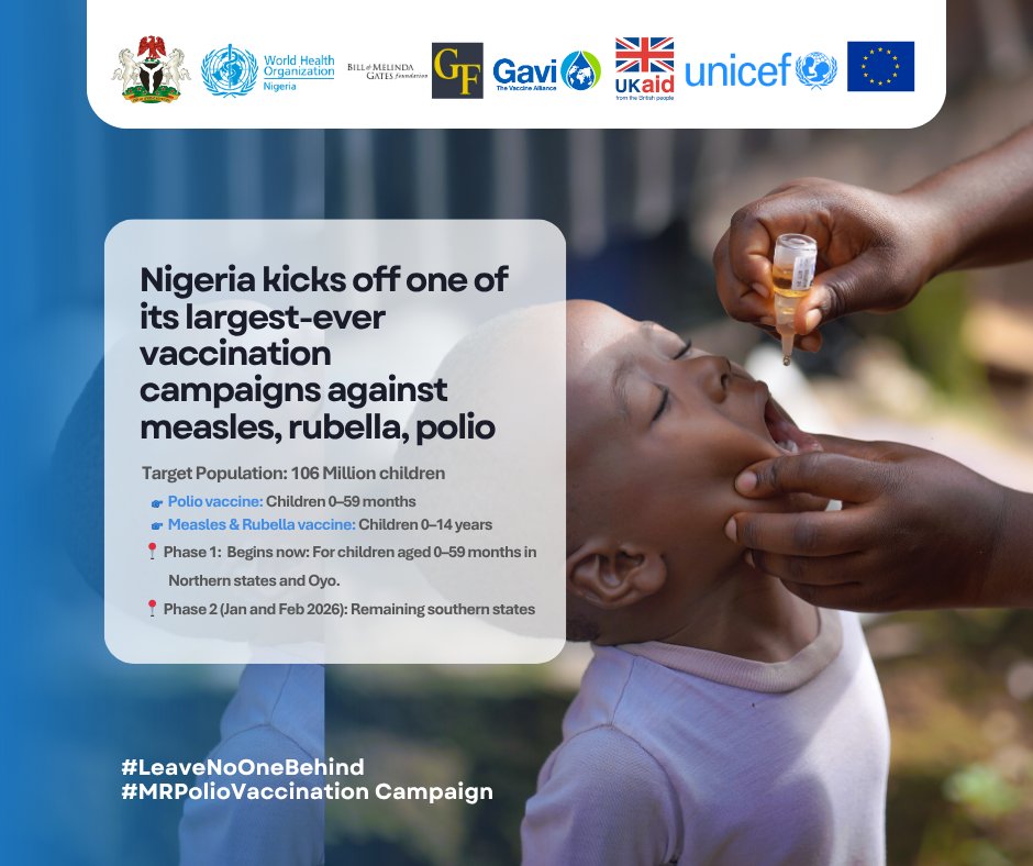 Nigeria kicks off one of its largest-ever vaccination campaigns! 

Join us in protecting our future against measles, rubella, and polio. 

Target Population: 106 million children, regardless of previous vaccination. 
Polio vaccine: For children aged 0–59 months in Northern states