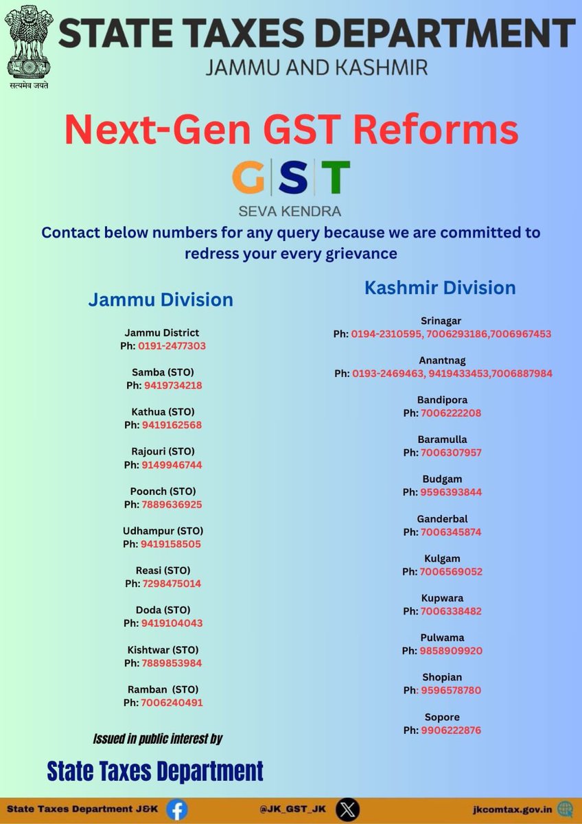 JK_GST_JK's tweet photo. Dear Traders,

The State Taxes Department invites you to share your grievances or queries regarding NextGen GST Reforms with our dedicated GST Seva Kendras. Reach out to us at below numbers for prompt assistance and swift resolution. Your feedback matters! https://t.co/2LiSjSwNk8