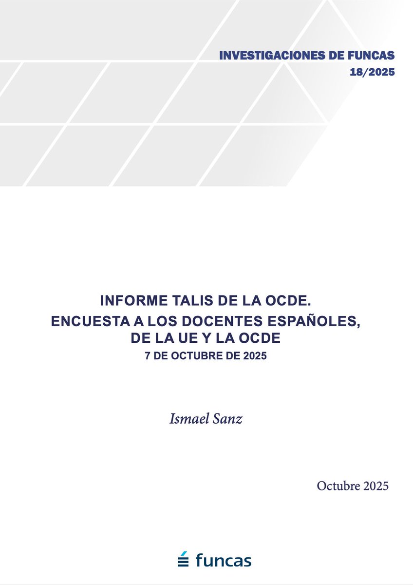 Funcas (@funcases) on Twitter photo PUBLICACIÓN | 'Informe TALIS de la OCDE. Encuesta a los docentes españoles, de la UE y de la OCDE'. Info sobre satisfacción profesional, factores de estrés, participación en la gobernanza y el currículo, valoración y uso de herramientas digitales e IA y más. Por <a href="/sanz_ismael/">Ismael Sanz</a> PUBLICACIÓN | 'Informe TALIS de la OCDE. Encuesta a los docentes españoles, de la UE y de la OCDE'. Info sobre satisfacción profesional, factores de estrés, participación en la gobernanza y el currículo, valoración y uso de herramientas digitales e IA y más. Por <a href="/sanz_ismael/">Ismael Sanz</a>