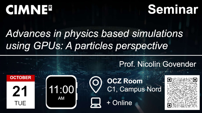 📣 𝗦𝗔𝗩𝗘 𝗧𝗛𝗘 𝗗𝗔𝗧𝗘: Learn the latest advances GPU computing for physics-based simulations at our CIMNE Seminar with Prof. Nicolin Govender 

📅 21 Oct 🕛 11 AM CET 
📍 CIMNE Barcelona + 💻Online

🔗 cimne.com/cimne-seminar-…