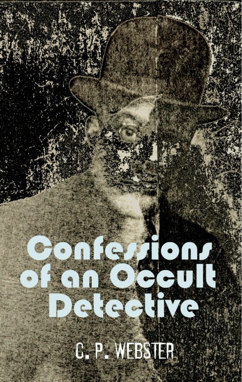 My latest novella, ‘Confessions of an Occult Detective’, will be released as a paperback on 21 October (the Kindle e-book is already live). The cover has been revised and I am now using one of my own (analogue) collages. Weirdness awaits....!