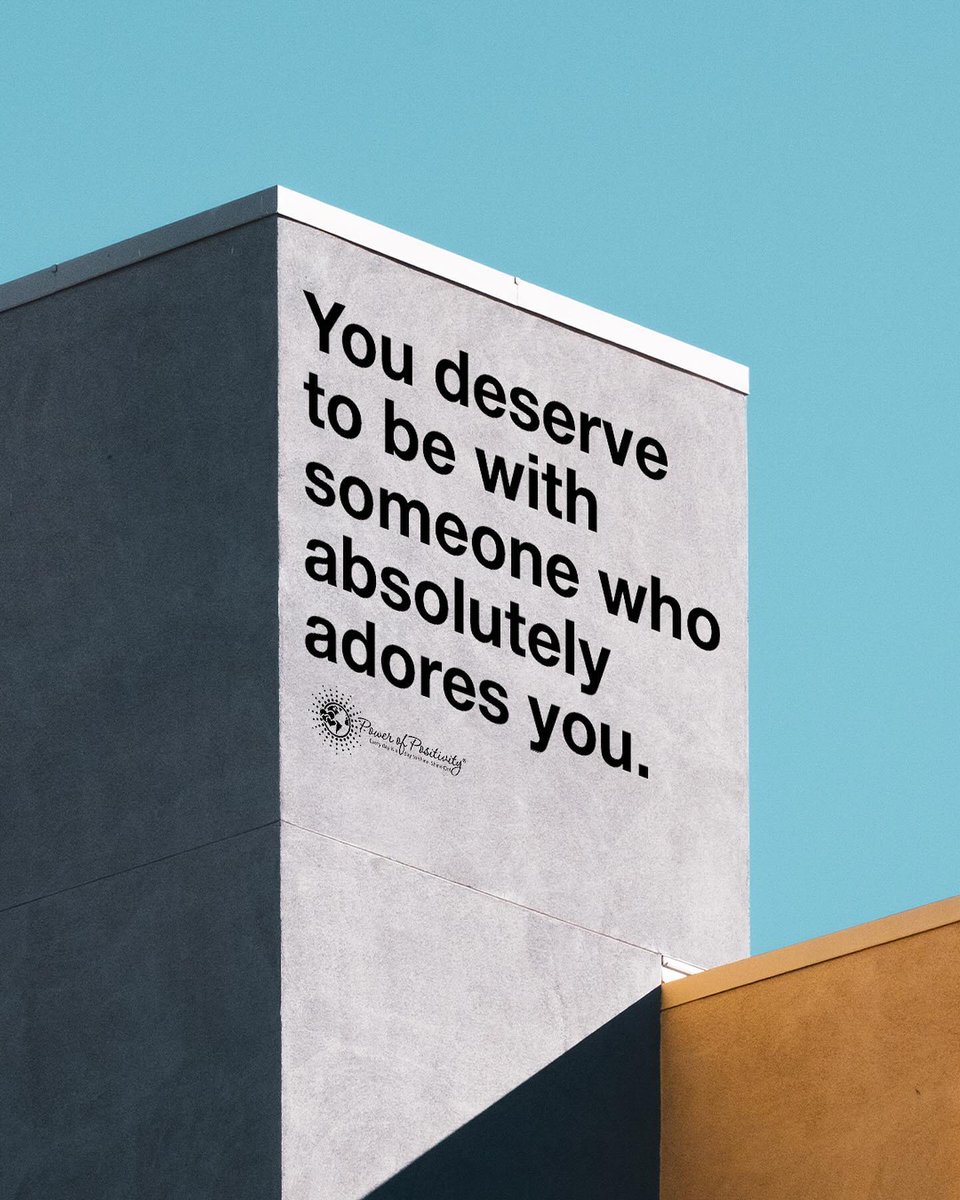 You deserve to be with someone who absolutely adores you. 🌹💖