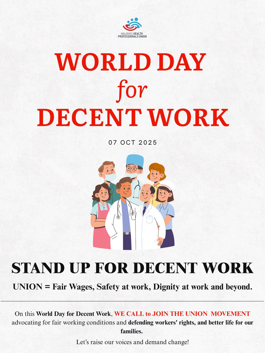 MaldivesHPU's tweet image. On this #WorldDayForDecentWork, we call on all workers to join the union movement advocating for fair wages, safe workplaces, and dignity at work.

Together, we can ensure decent work and a better life for all workers and our families.

#decentwork #qualitycare #fairwages…