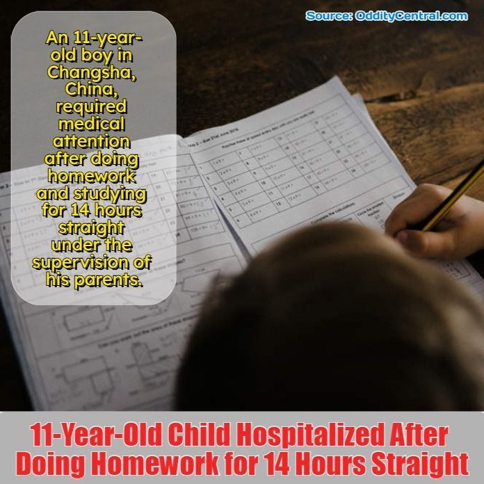 OddityCentral's tweet image. An 11-year-old boy was recently hospitalized after doing homework from 8 am to 10 pm without any rest. 

odditycentral.com/news/11-year-o… 

#homework #studying #China #weirdnews #health #parenting