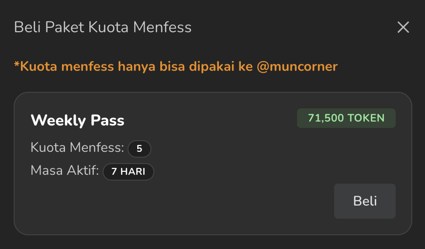 muncorner's tweet image. 📢

You can now get a weekly menfess quota on Minbat! If you haven’t gotten a followback but still want to send menfess, this weekly pass gives you 5 quotas for 7 days for just 71,500 tokens. No more topping up every time. Check it out now at minbat.co/@muncorner!