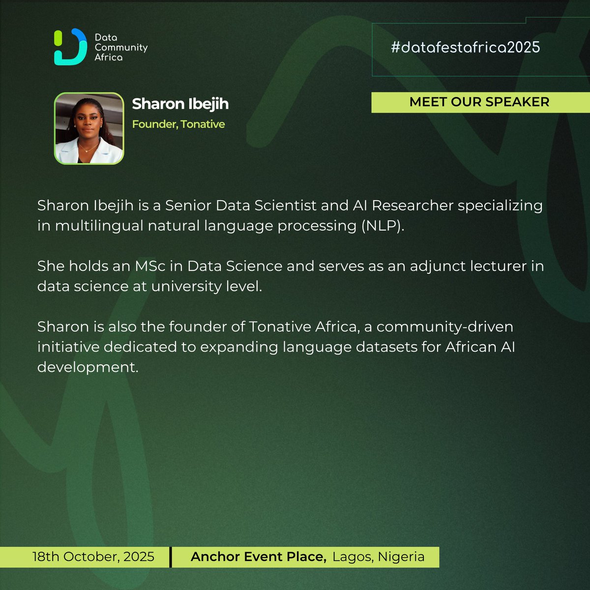 We’re excited to welcome Sharon Ibejih, Founder of Tonative Africa, as a Panelist at #DataFestAfrica2025! 🎤 

Sharon is a Senior Data Scientist and AI Researcher specializing in multilingual natural language processing (NLP).