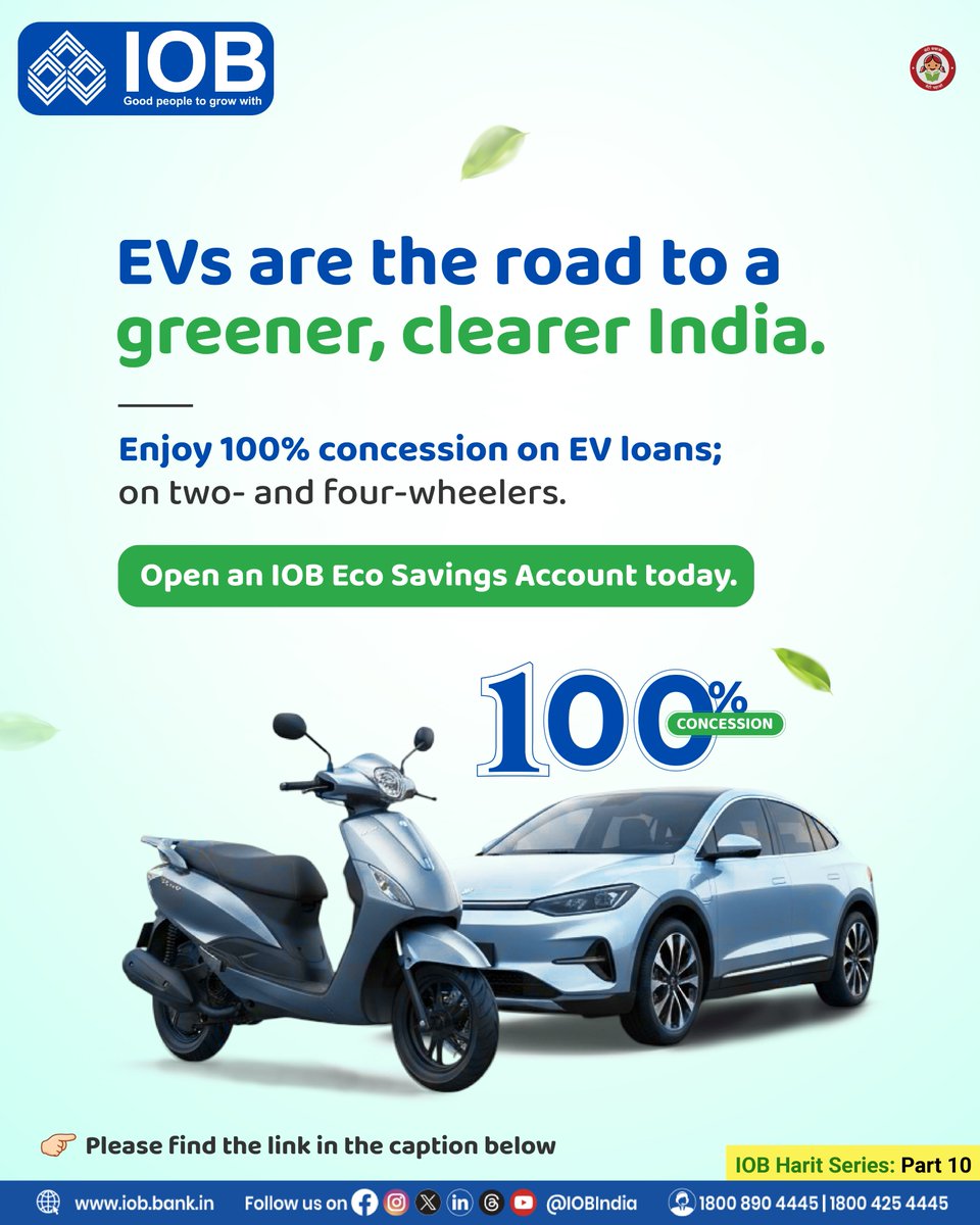 IOBIndia's tweet image. Be part of the future. Switch to EVs.​

Enjoy 100% concession on EV loans—for both two- and four-wheelers. To avail this offer, open an IOB Eco-Saving Account today.​​

For more details, visit: iob.in/IOB-Eco-Saving…​

#GoElectric #GreenIndia #EVRevolution #CleanAir