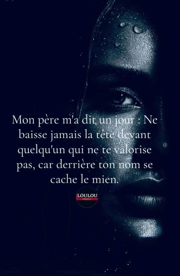 Tu avais raison papa!
Je viens de quelque part...