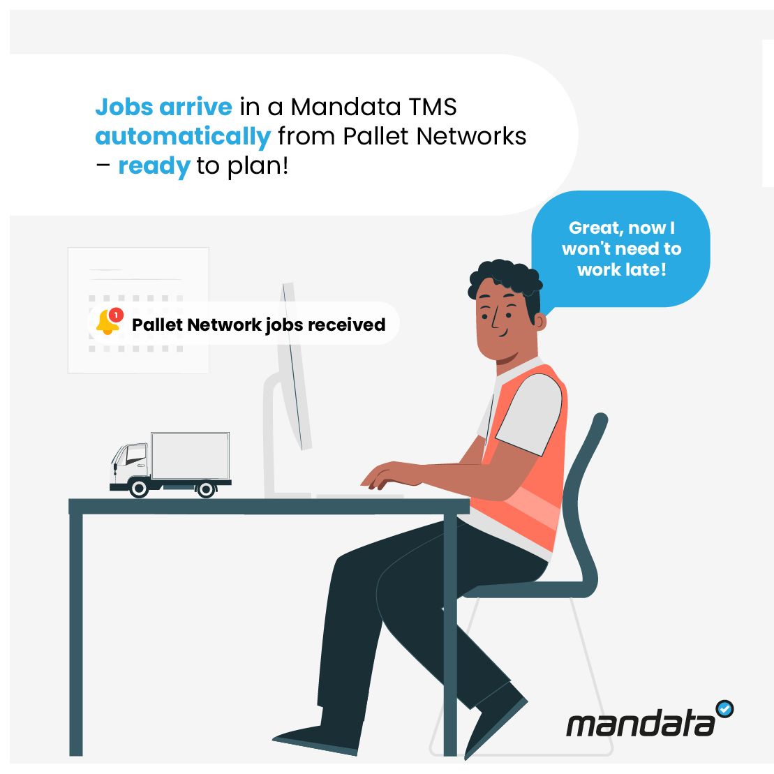 🚛 Still duplicating efforts, and managing Pallet Network jobs separately from your other work?

With Mandata, you don’t need to.

Our Transport Management System integrates with the major pallet networks, bringing all your work into one place. Keeping your TMS and pallet network