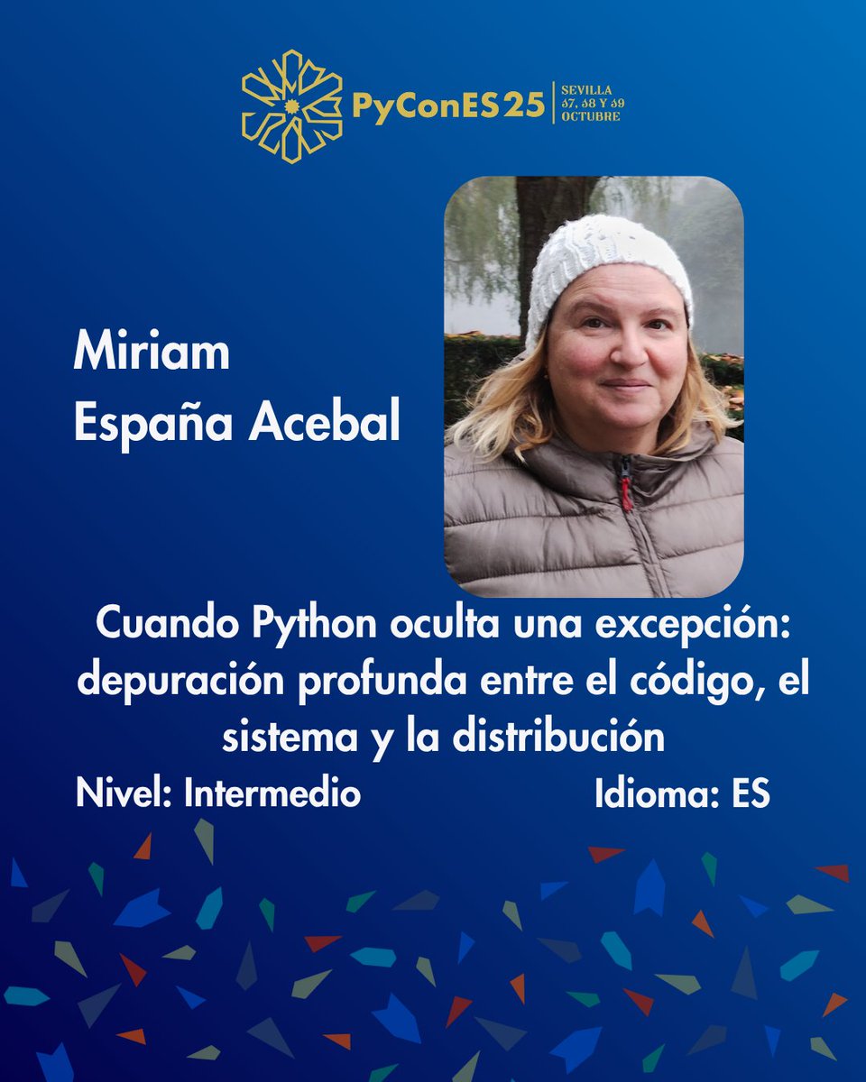 PyConES's tweet image. 👤 Miriam España Acebal
Cuando Python oculta una excepción: depuración profunda entre el código, el sistema y la distribución
Categorías: #PythonCore, #PackageDevelopment