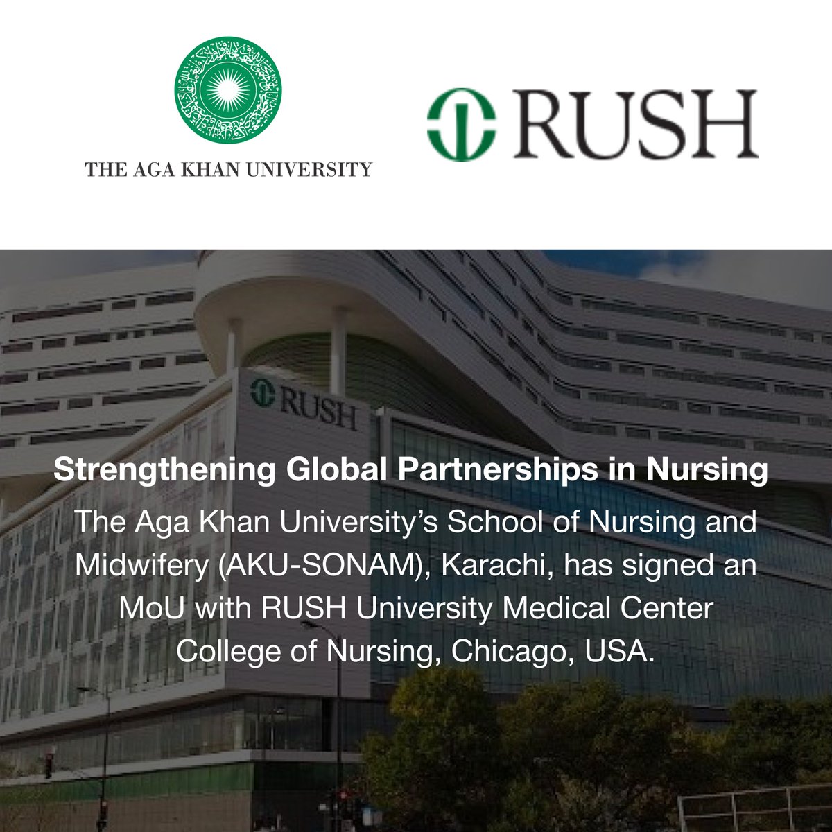 AKUGlobal's tweet photo. The Aga Khan University’s School of Nursing and Midwifery (SONAM) in Pakistan, has signed a Memorandum of Understanding (MoU) with RUSH University Medical Center College of Nursing, Chicago, USA.

This collaboration will open new opportunities for the exchange of academic and research knowledge as well as joint research and educational initiatives. It will also include faculty and student engagement in conferences and experiential learning, and the development of innovative professional pathways for nurses.

This partnership reflects SONAM’s commitment to advancing nursing and midwifery education in Pakistan and globally, while building bridges of knowledge and excellence in health care.

#AKUPartnerships