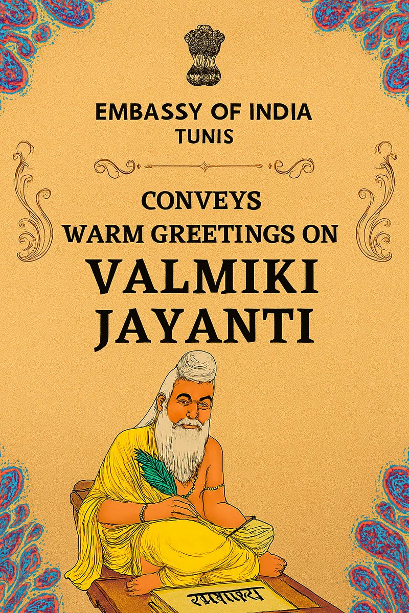 IndiainTunisia's tweet image. Embassy of India conveys warm greetings on the auspicious occasion of Valmiki Jayanti.

Let us honor the wisdom and legacy of Maharishi Valmiki, the revered author of the Ramayana, whose teachings continue to inspire generations.

📜 #ValmikiJayanti
#EmbassyOfIndia
#Ramayana