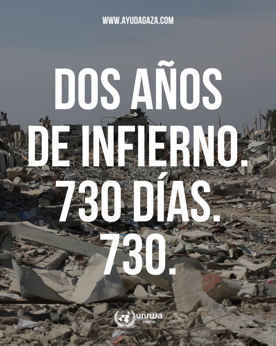 Dos años de infierno, dos años de inacción en Gaza.

Es hora de un alto el fuego inmediato y definitivo. 

Es hora de levantar el asedio, y permitir un flujo normal de ayuda humanitaria y suministros bajo la coordinación de la ONU, incluida UNRWA.